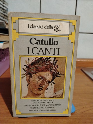 Catullo canti edizione bur - catullo, i