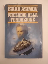 Isaac Asimov - Preludio alla