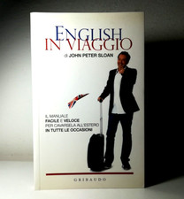 ENGLISH IN VIAGGIO DI JOHN PETER SLOAN MANUALE FACILE E VELOCE 2011 GRIBUADO(52)