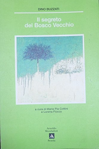 Segreto del bosco vecchio - segreto,