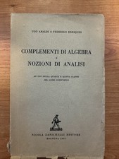 U.Amaldi - F. Enriques, Complementi Di Algebra E Nozioni Di Analisi, Zanichelli
