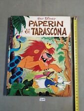 Paperin di Tarascona - Mondadori - Disney - 1° Edizione ottimo