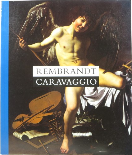 Rembrandt caravaggio duncan - caravaggio,