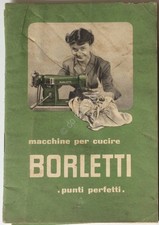 Libretto - Macchine per Cucire Borletti punti perfetti - Pubblicità anni 50/60