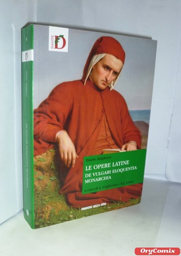 Dante alighieri le opere - alighieri,