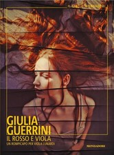 Il Rosso E Viola. Un Rompicapo Per Viola Lunardi Giulia Guerrini Mondadori 202