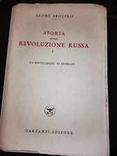 Storia della Rivoluzione Russa. Vol. 1 - 2 -3Leone Trotskij, Garzanti, 1930-39