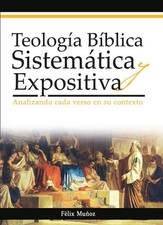 TEOLOGIA BIBLICA SISTEMATICA Y