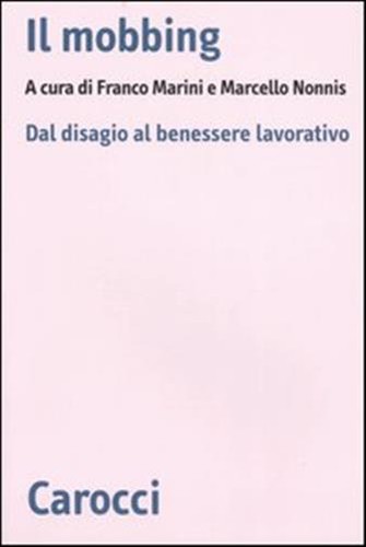 Mobbing dal disagio al - il,