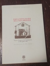 Libro Dalla Scena Facile Alla Vita Difficile Di Sergio Beretta