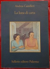 Andrea Camilleri-LA LUNA DI CARTA-2005 SELLERIO-Collana La Memoria 656