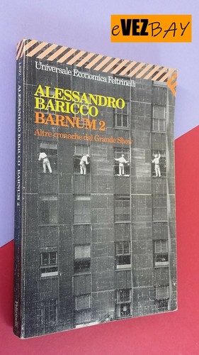 Alessandro baricco barnum 2 - baricco,