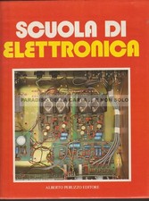 SCUOLA DI ELETTRONICA - ALBERTO PERUZZO EDITORE - 4 VOLUMI CON 1048 PAGINE -