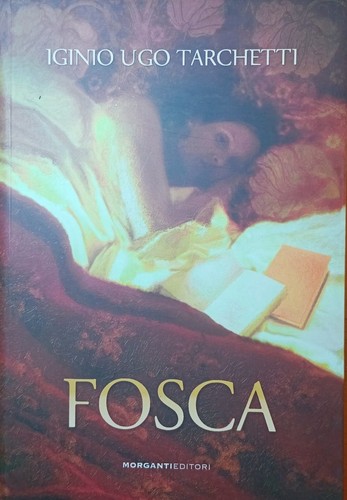 Iginio ugo tarchetti fosca - iginio, tarchetti,