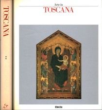 Arte in Toscana (2 Volumi) -