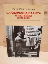 "Saul Friedlander" La Germania