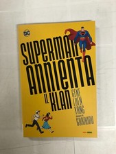 Superman Annienta il Klan - DC