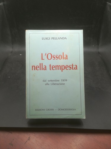 Ossola nella tempesta dal - tempesta:,