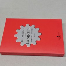 (Tullio Bugari) La Simeide Una lotta vincente 2019 Seri 1 ed.