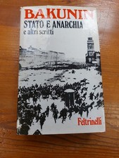 Bakunin - Stato e Anarchia e