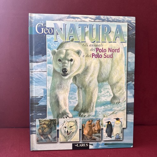 Geo natura gli animali del - -,