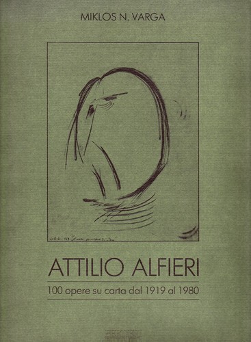 Attilio alfieri 100 opere - attilio,