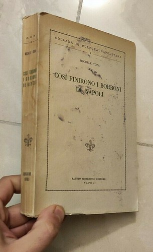 Topa cosi finirono borboni - cosi',
