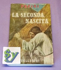 La Seconda Nascita Giovanni Papini Vallecchi 1959 Libro Letteratura Italia 