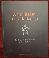 ARTISTI ITALIANI DELLA TARTARUGA - GALLERIA D'ARTE MARCHETTI 2014