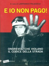 E IO NON PAGO! POLITICA