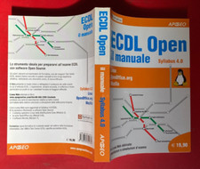 ECDL OPEN IL MANUALE SYLLABUS 4.0 Ed. Apogeo (2005) Libro Informatica PC