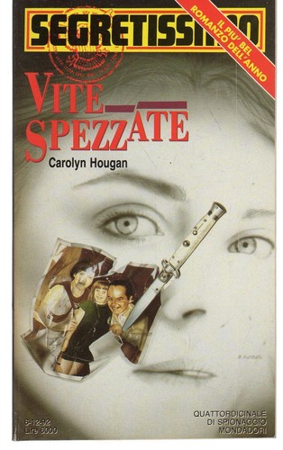 Segretissimo numero 1216 vite - segretissimo,