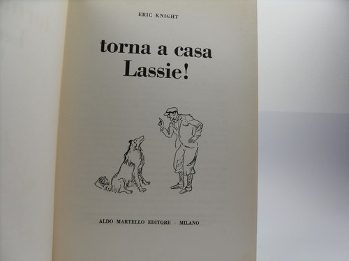 Torna casa lassie eric - casa, lassie!