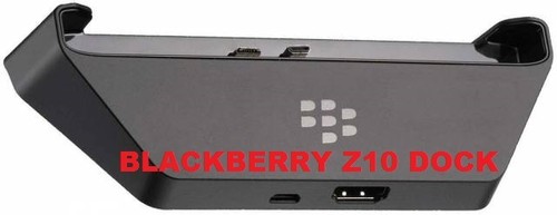 Blackberry z10 dock - blackberry,