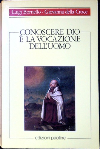 Conoscere dio vocazione - conoscere, È