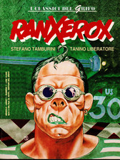 Fumetto RANXEROX Tamburini Liberatore - I Classici del Grifo n. 1 1992