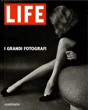 LIFE. I GRANDI FOTOGRAFI