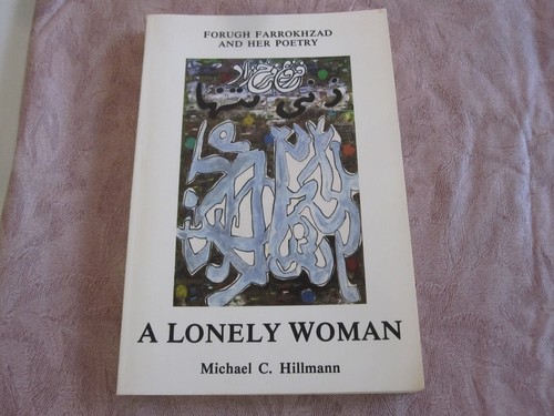 Lonely woman forugh - a, woman:
