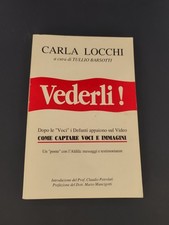 LIBRO VEDERLI! DEFUNTI COME CAPTARE VOCI E IMMAGINI VIDEO LOCCHI BARSOTTI 1989