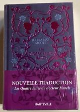 Les QUATRE SOEURS MARCH Louisa May Alcott filles du Dr March nouvelle traduction