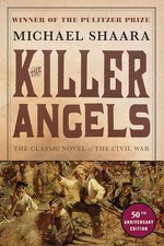The Killer Angels: The Classic