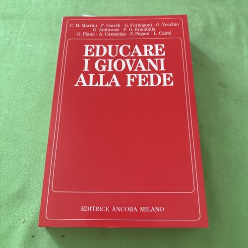 Educare giovani alla fede - i,