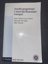 ASSETTI PROPRIETARI E MERCATI