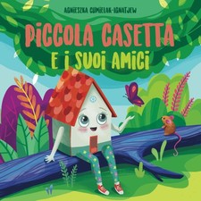 PICCOLA CASETTA E I SUOI