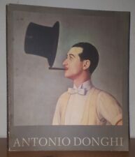 ANTONIO DONGHI Sessanta dipinti dal 1922 al 1961 - Roma, Palazzo Braschi 1985
