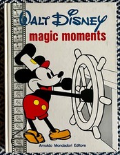 Walt Disney Magic Moments Mondadori Editore Prima Edizione 1973 cartonato buono