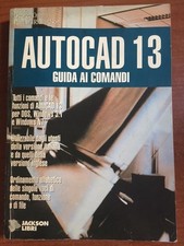 AUTOCAD 13 GUIDA AI COMANDI G. Omura Paul W.Richardson JACKSON LIBRI
