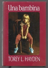 TOREY L. HAYDEN - Una bambina - CDE 1994
