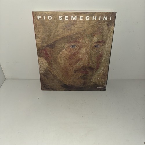Pio semeghini electa - semeghini,