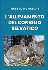 L'allevamento del coniglio selvatico (Paperback or Softback)
